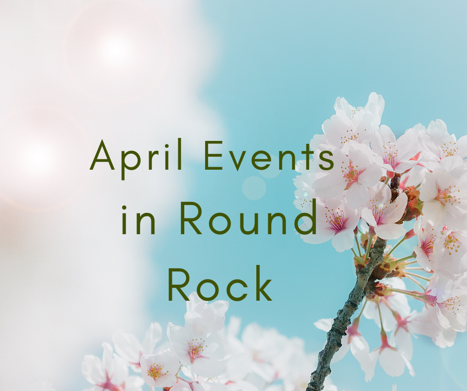 April Events in Round Rock